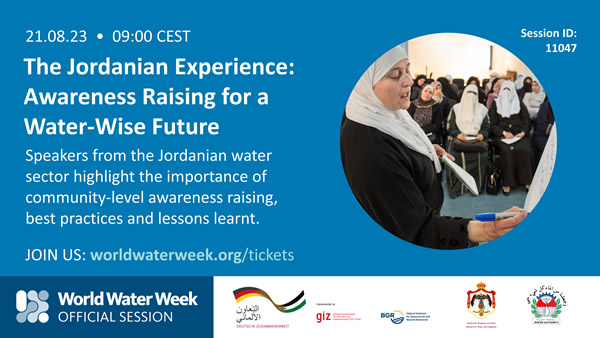 BGR und GIZ richten bei der Weltwasserwoche eine Podiumsdiskussion zur Wassernot in Jordanien aus
